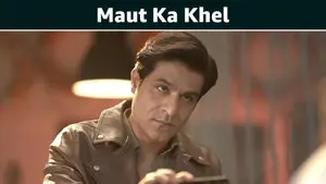 Maut Ka Khel